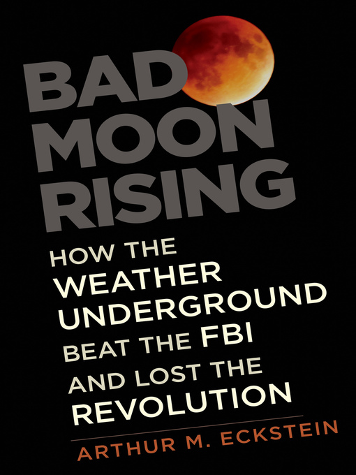 Title details for Bad Moon Rising by Arthur M. Eckstein - Available